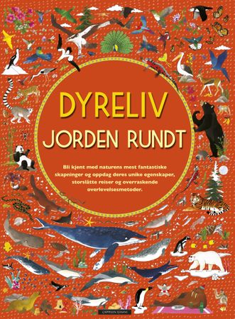 Dyreliv jorden rundt 9788202570422 Rachel Williams Emily Hawkins Brukte bøker