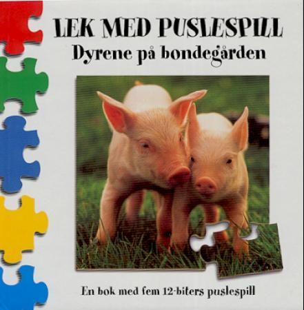 Dyrene på bondegården 9788204063328  Brukte bøker