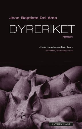 Dyreriket 9788202689643 Jean-Baptiste Del Amo Brukte bøker