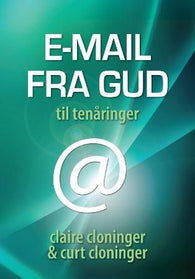 E-mail fra Gud til tenåringer 9788230206577 Claire Cloninger Curt Cloninger Brukte bøker