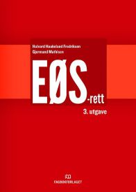 EØS-rett 9788245023619 Halvard Haukeland Fredriksen Gjermund Mathisen Brukte bøker