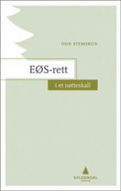 EØS-rett i et nøtteskall 9788205476790 Odd Stemsrud Brukte bøker