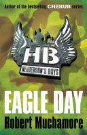 Eagle Day 9780340956496 Robert Muchamore Brukte bøker