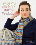 Easy Fair Isle Knitting 9781570767852 Martin Storey Brukte bøker