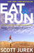 Eat and Run 9780544002319 Scott Jurek Steve Friedman Brukte bøker