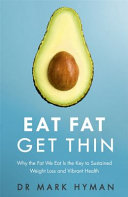 Eat Fat Get Thin 9781473631168 Mark Hyman Brukte bøker