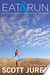 Eat & Run 9780547569659 Scott Jurek Steve Friedman Brukte bøker