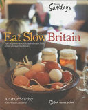 Eat Slow 9781906136376 Alastair Sawday Anna Colquhoun Brukte bøker