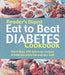 Eat to Beat Diabetes Cookbook 9780276428487 Reader's Digest Brukte bøker