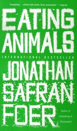 Eating animals 9780316127165 Jonathan Safran Foer Brukte bøker
