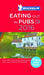 Eating Out in Pubs 2016 9782067206434 Michelin Brukte bøker