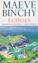 Echoes 9780099485315 Maeve Binchy Brukte bøker