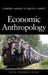 Economic Anthropology 9780745644837 Chris Hann Keith Hart Brukte bøker