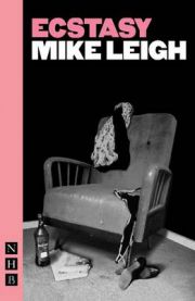 Ecstasy 9781848421370 Mike Leigh Brukte bøker