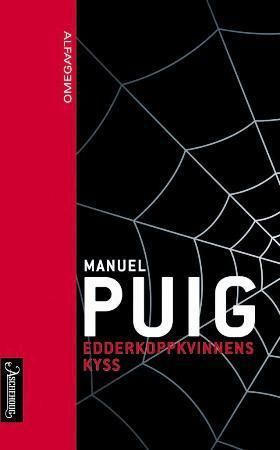Edderkoppkvinnens kyss 9788203209697 Manuel Puig Brukte bøker