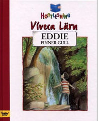 Eddie finner gull 9788249600991 Viveca Lärn Sundvall Brukte bøker