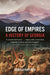 Edge of Empires 9781789140590 Donald Rayfield Brukte bøker