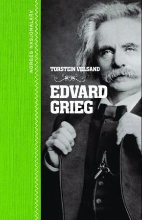 Edvard Grieg 9788281691018 Torstein Velsand Brukte bøker