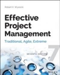Effective Project Management: Traditional, Agile, Extreme 9781118729168 Robert K. Wysocki Brukte bøker