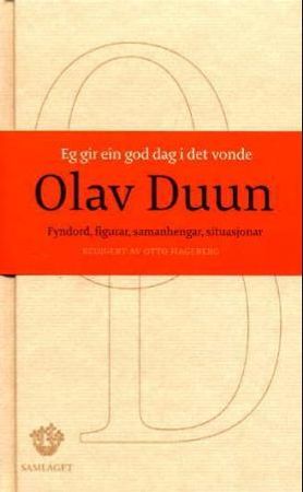 Eg gir ein god dag i det vonde 9788252159608 Olav Duun Brukte bøker