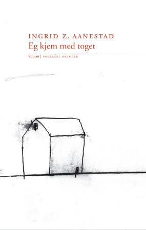 Eg kjem med toget 9788249506019 Ingrid Z. Aanestad Brukte bøker