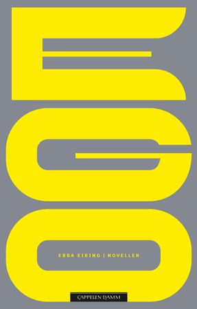 Ego 9788202738518 Ebba Schjølberg Eiring Brukte bøker