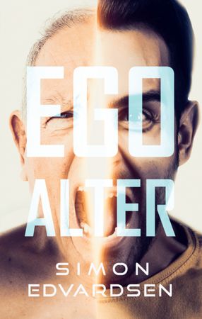 Ego alter 9788269320107 Simon Edvardsen Brukte bøker