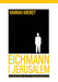 Eichmann i Jerusalem 9788253042732 Hannah Arendt Brukte bøker