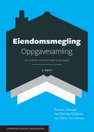 Eiendomsmegling 9788202624064 Thorunn Falkanger Paul Henning Fjeldheim Lars Halvor Ova Johnsen Brukte bøker