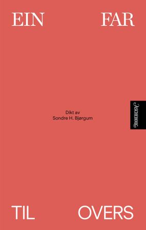 Ein far til overs 9788203394416 Sondre H. Bjørgum Brukte bøker