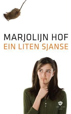 Ein liten sjanse 9788252173697 Marjolijn Hof Brukte bøker