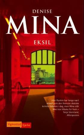 Eksil 9788241904202 Denise Mina Brukte bøker