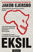 Eksil 9788203217999 Jakob Ejersbo Brukte bøker