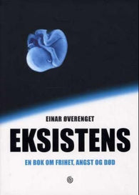 Eksistens 9788248902713 Einar Øverenget Brukte bøker