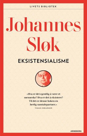 Eksistensialisme 9788202624491 Johannes Sløk Brukte bøker
