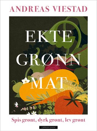 Ekte grønn mat 9788202734244 Andreas Viestad Brukte bøker