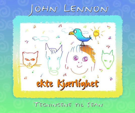 Ekte kjærlighet 9788251787888 John Lennon Brukte bøker