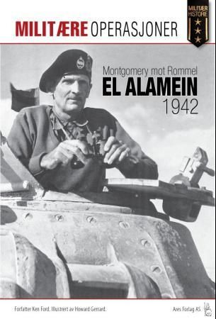 El Alamein 1942 9788292938034 Ken Ford Brukte bøker