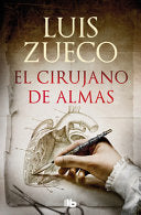 El Cirujano de Almas/ the Surgeon of Souls 9788413146010 Luis Zueco Brukte bøker
