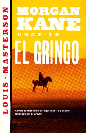 El Gringo 9788202741099 Louis Masterson Brukte bøker