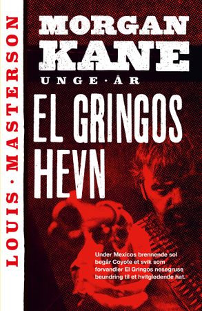 El Gringos hevn 9788202741105 Louis Masterson Brukte bøker