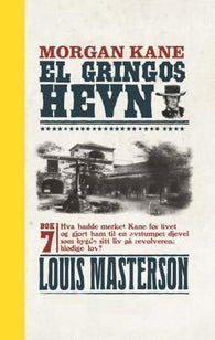 El Gringos hevn 9788281567825 Louis Masterson Brukte bøker