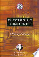 Electronic Commerce 9780201880670 Ravi Kalakota Andrew B. Whinston Brukte bøker