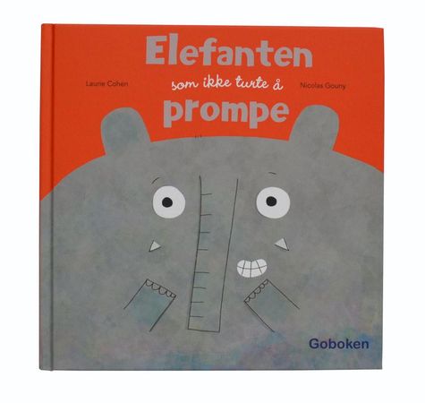 Elefanten som ikke turte å prompe 9788230522240 Laurie Cohen Brukte bøker