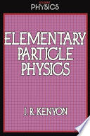 Elementary Particle Physics 9780710212344 I.R. Kenyon Brukte bøker