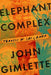 Elephant Complex 9780385351270 John Gimlette Brukte bøker