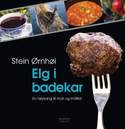 Elg i badekar 9788292920237 Stein Ørnhøi Brukte bøker