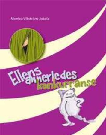 Ellens annerledes konkurranse 9788271128227 Monica Vikström-Jokela Brukte bøker