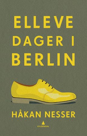 Elleve dager i Berlin 9788205485693 Håkan Nesser Brukte bøker