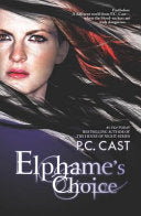 Elphame's Choice 9780373210152 P.C. Cast Brukte bøker